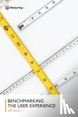Sauro, Jeff - Benchmarking the User Experience