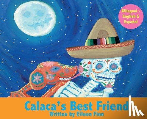 Finn, Eileen Marie - Calaca's Best Friend