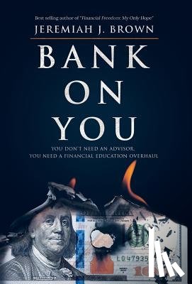Brown, Jeremiah J - Bank On You