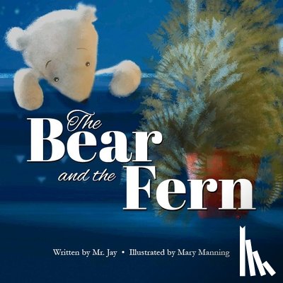 Miletsky, Jay - BEAR & THE FERN