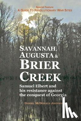 Johnson, Daniel McDonald - Savannah, Augusta & Brier Creek
