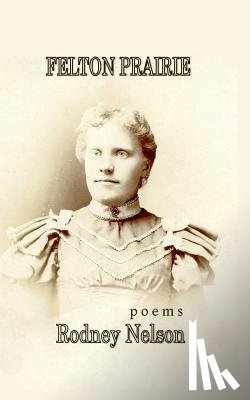 Nelson, Rodney - Felton Prairie