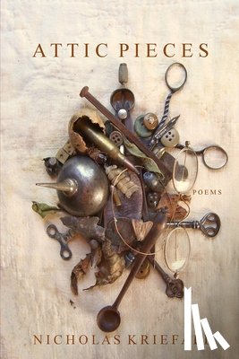 Kriefall, Nicholas - Attic Pieces