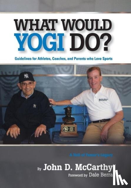 Mccarthy, John D. - McCarthy, J: What Would Yogi Do?
