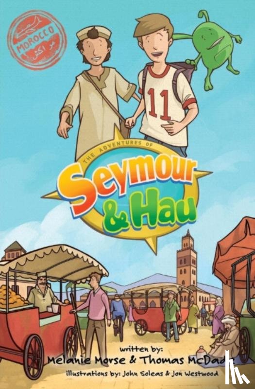 Morse, Melanie, McDade, Thomas P - The Adventures of Seymour & Hau
