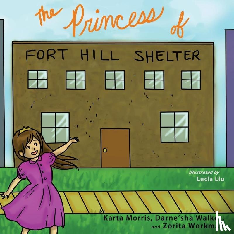 Morris, Karta, Walker, Darne'sha, Workman, Zorita - The Princess of Fort Hill Shelter