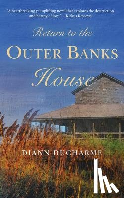 DuCharme, Diann - Return to the Outer Banks House
