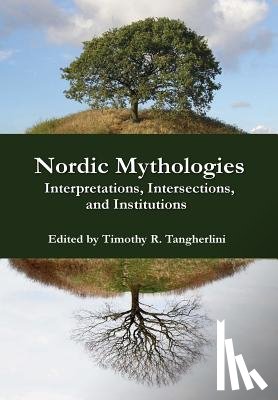 Tangherlini, Timothy R - Nordic Mythologies