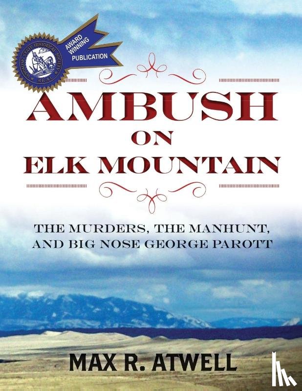 Atwell, Max R. - AMBUSH ON ELK MOUNTAIN