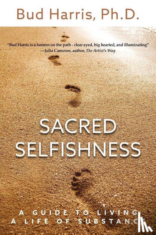 Harris, Bud - Sacred Selfishness