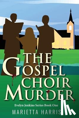 Harris, Marietta - The Gospel Choir Murder