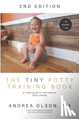 Olson, Andrea - The Tiny Potty Training Book