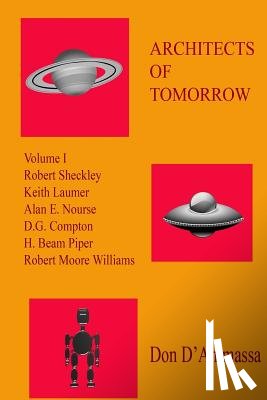 D'Ammassa, Don - Architects of Tomorrow: Volume One