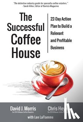 Morris, David J., Heyer, Chris, Laflamme, Lon - Morris, D: Successful Coffee House