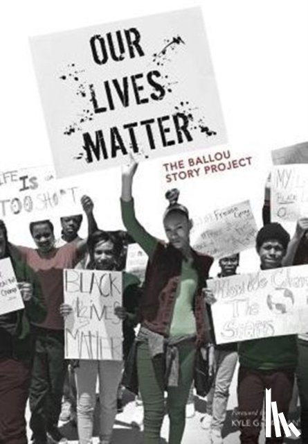 Writers, Ballou High School - Our Lives Matter