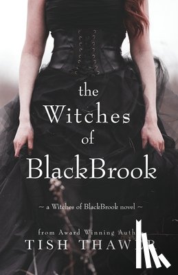 Thawer, Tish - The Witches of BlackBrook