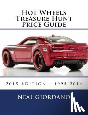 Giordano, Neal - Hot Wheels Treasure Hunt Price Guide