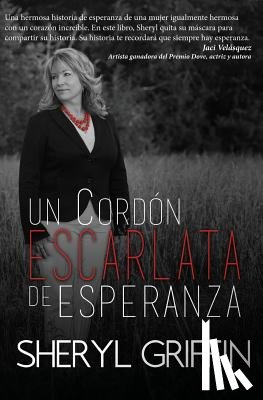 Griffin, Sheryl - Un Cordon Escarlata de Esperanza