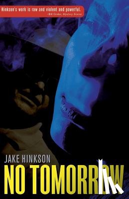 Hinkson, Jake - No Tomorrow