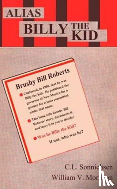 Sonnichsen, C L, Morrison, William V - Alias Billy the Kid