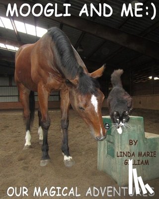 Sagar, Wayne Arthur - Moogli and Me (Valuable Values for Children Books): Our Amazing Adventures!