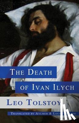 Maude, Aylmer - The Death of Ivan Ilych