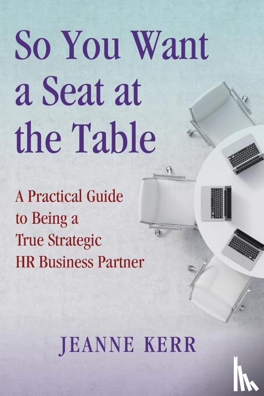 Kerr, Jeanne - So You Want a Seat at the Table