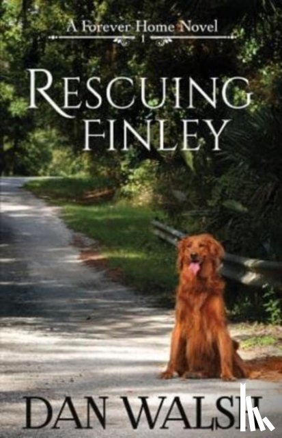 Walsh, Dan - Rescuing Finley