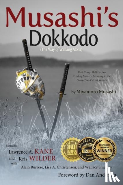 Musashi, Miyamoto - Musashi's Dokkodo (the Way of Walking Alone)