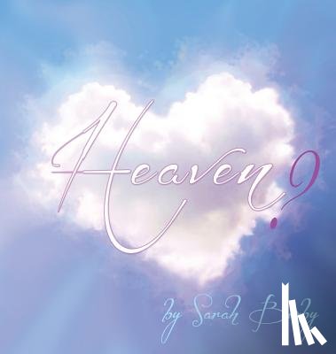 Bixby, Sarah - Heaven?