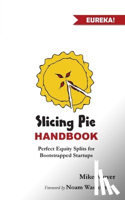 Moyer, Mike - SLICING PIE HANDBK