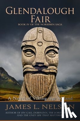 Nelson, James L. - Glendalough Fair: A Novel of Viking Age Ireland