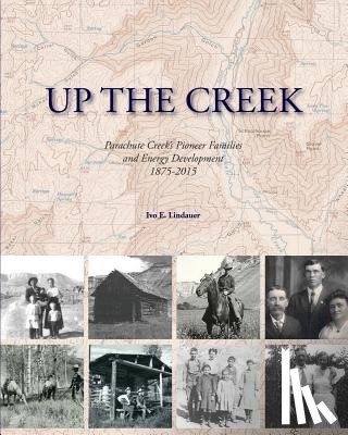 Lindauer, Ivo E. - Up the Creek