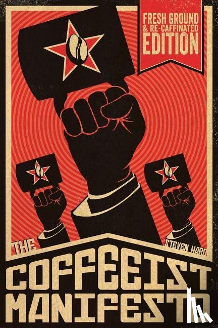 Ward, Steven - COFFEEIST MANIFESTO