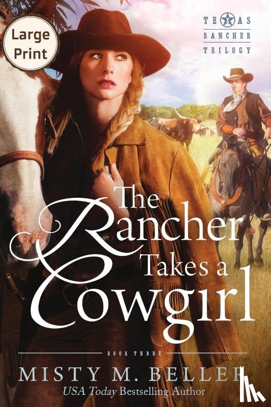Beller, Misty M - The Rancher Takes a Cowgirl