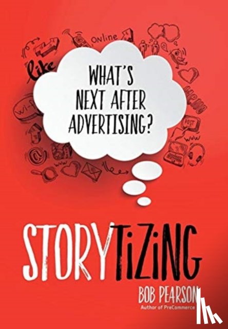 Pearson, Bob - Storytizing