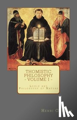 Grenier, Henri - THOMISTIC PHILOSOPHY - VOLUME