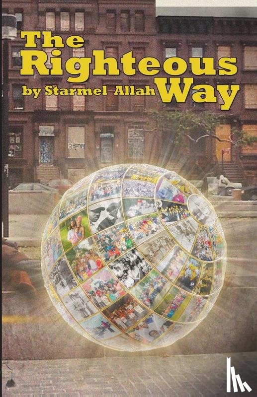 Allah, Starmel - The Righteous Way
