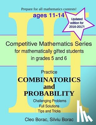 Borac, Silviu - Practice Combinatorics and Probability: Level 3 (ages 11-14)