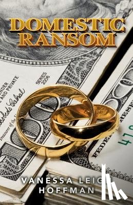 Hoffman, Vanessa Leigh - Domestic Ransom
