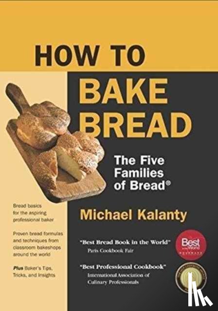Kalanty, Michael - How to Bake Bread