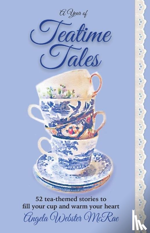 McRae, Angela Webster - A Year of Teatime Tales