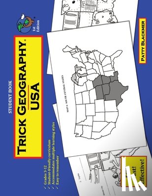 Blackmer, Patty - Trick Geography: USA--Student Book: Making things what they're not so you remember what they are!