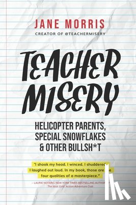 Morris, Jane - TEACHER MISERY