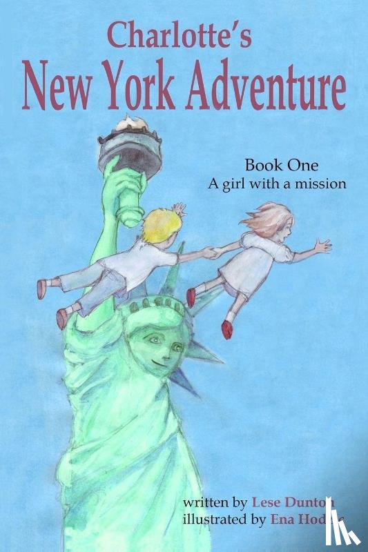 Dunton, Lese - Charlotte's New York Adventure