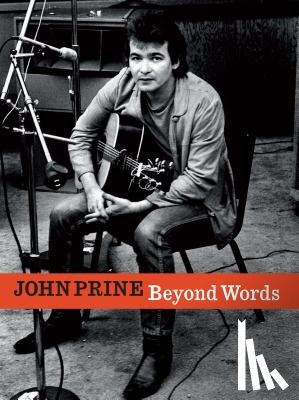Prine, John E. - JOHN PRINE BEYOND WORDS