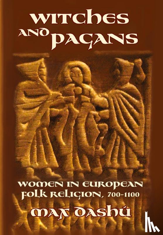 Dashu, Max - Witches and Pagans