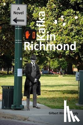 Purdy, Gilbert Wesley - Kafka in Richmond