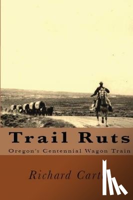 Carter, Richard Lewis - Trail Ruts