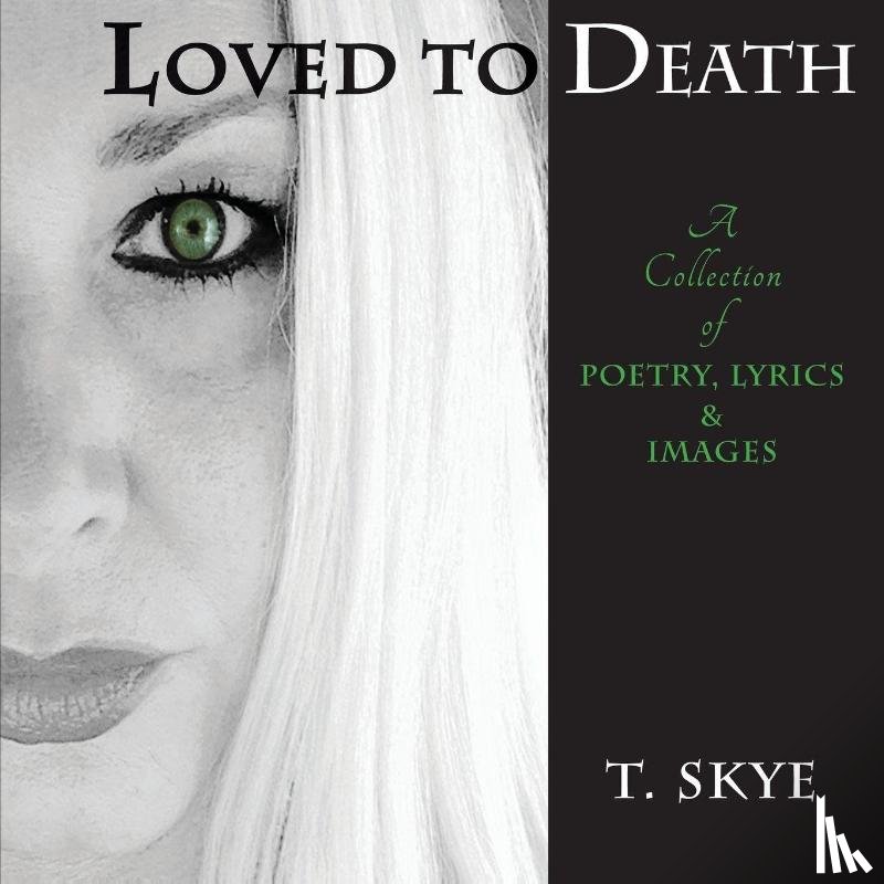 Skye, T - Loved to Death